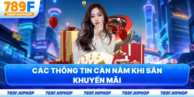Các thông tin cần nắm khi săn khuyến mãi